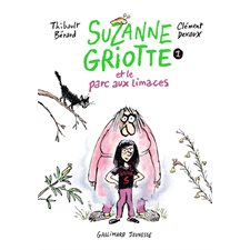 Suzanne Griotte et le parc aux limaces : 6-8