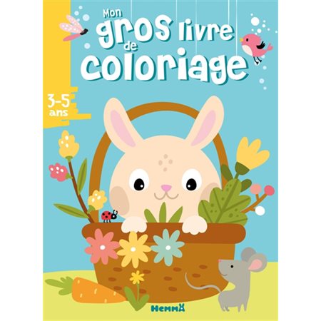 Mon gros livre de coloriage : Lapin panier