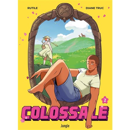 Colossale T.02 : Bande dessinée : ADO