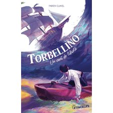 Torbellino, un vent de liberté : Etincelles : 6-8