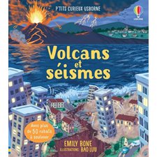 Volcans et séismes : P'tits curieux Usborne : Livre cartonné : Avec plus de 50 rabats à soulever
