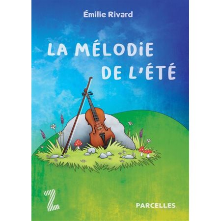 La mélodie de l'été : Parcelles : 8 ans et + : 6-8