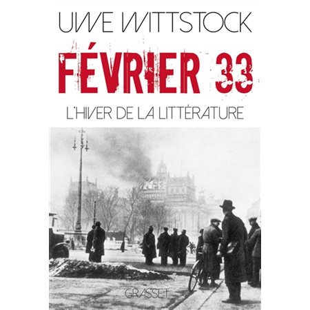 Février 33 : L'hiver de la littérature