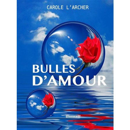 Bulles d'amour : Poésie