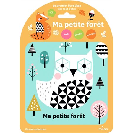 Ma petite forêt : Livre tissu