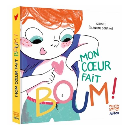 Mon coeur fait boum ! : Mes p'tits cartons : Livre cartonné