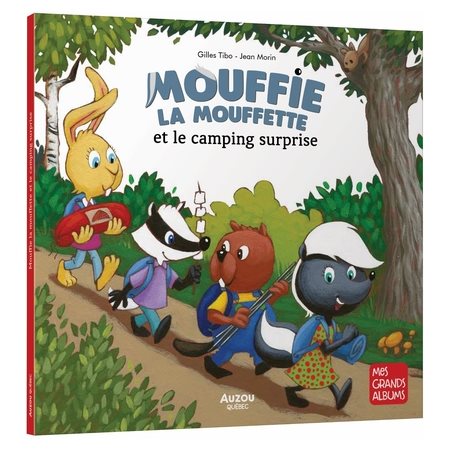 Mouffie la mouffette et le camping surprise : Mes p'tits albums : Couverture souple