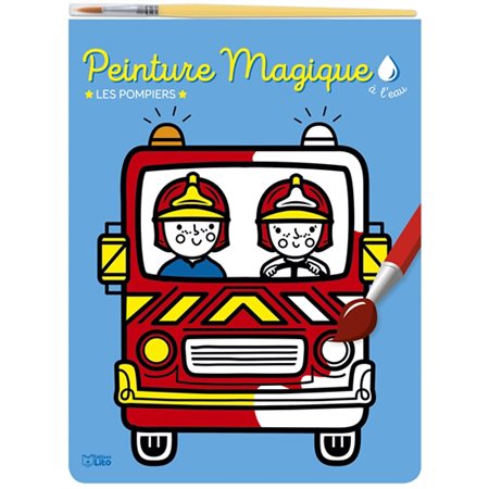 Les pompiers : Peinture magique à l'eau