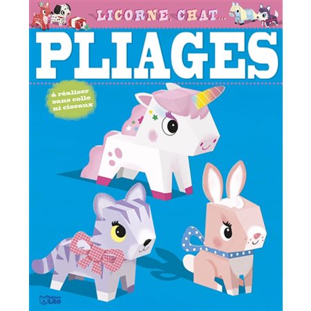 Licorne, chat ... : Pliages : Mes premières créations en pliage : Dalmatien, husky, lapin, hamster, chaton, poney, faon & licorne