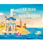 Le club des Robinsons : Couverture rigide