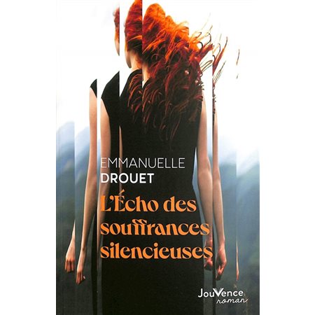 L'écho des souffrances silencieuses : Roman bien-être