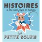 La petite souris : Histoires à lire avec papa et maman : Couverture rigide