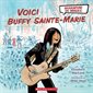 Voici Buffy Sainte-Marie : Biographie en images : Couverture rigide