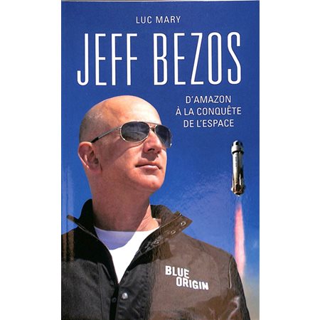 Jeff Bezos : D'Amazon à la conquête de l'espace