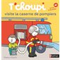 T''choupi visite la caserne de pompiers : Albums T'choupi