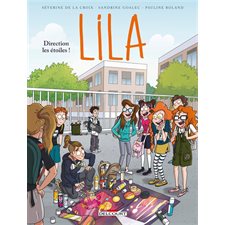 Lila T.07 : Direction les étoiles ! : Bande dessinée