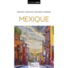 Mexique (Guides Voir) : Édition 2022