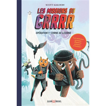 Les missions du Grrrr T.01 : Opération corne de licorne : Bande dessinée