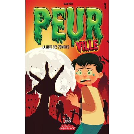 Peurville T.01 : La nuit des zombies : Megalire : 6-8