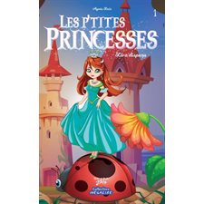 Les p'tites princesses T.01 : Liv a disparu : Megalire : 6-8