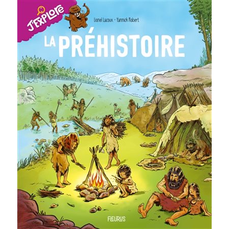 La préhistoire : J'explore