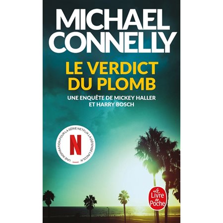 Le verdict du plomb (FP) : Une enquête de Mickey Haller et Harry Bosch : POL