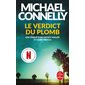 Le verdict du plomb (FP) : Une enquête de Mickey Haller et Harry Bosch : POL