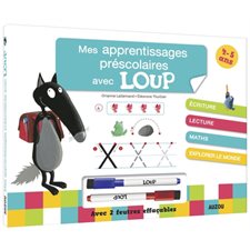 Mes apprentissages préscolaires avec Loup