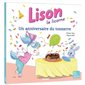 Lison la licorne : Un anniversaire du tonnerre : Mes p'tits albums : Couverture souple