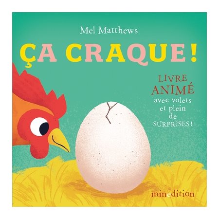 Ca craque ! : Livre animé avec volets et plein de surprises ! : Livre cartonné : 10 mois et +