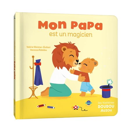 Mon papa est un magicien : Les histoires doudou : Couverture rigide