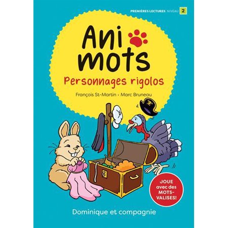 Personnages rigolos : Ani mots : Premières lectures. Niveau 2 : DÉB