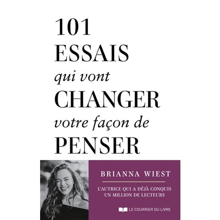 101 essais qui vont changer votre façon de penser