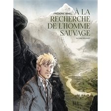 A la recherche de l'homme sauvage : Bande dessinée