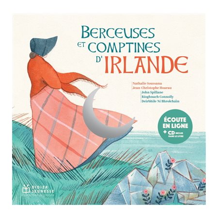 Berceuses et comptines d'Irlande : Comptines du monde : Livre + CD