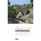 Cévennes : Les plus belles randonnées : 2e édition