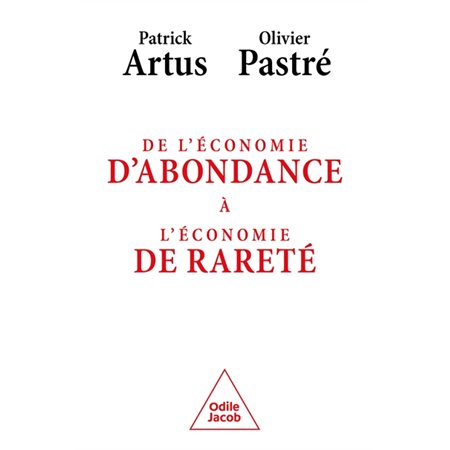 De l'économie d'abondance à l'économie de rareté