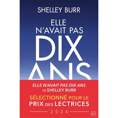 Elle n'avait pas dix ans : SPS