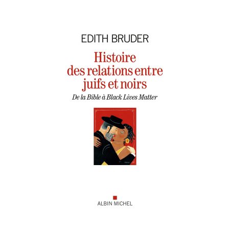 Histoire des relations entre Juifs et Noirs : De la Bible à Black lives matter