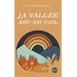 La Vallée arc-en-ciel T.07