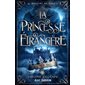 Le royaume du nord T.01 : La princesse étrangère : FAN