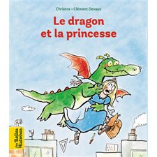Le dragon et la princesse : Les belles histoires