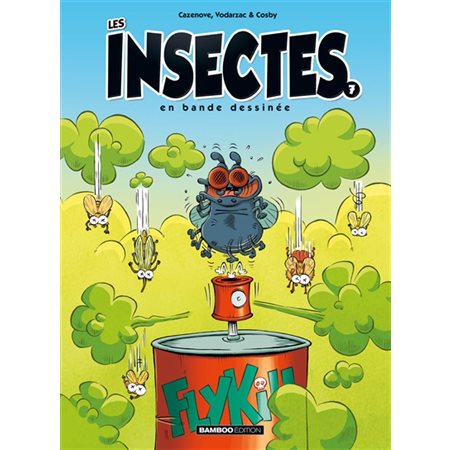 Les insectes en bande dessinée T.07 : Bande dessinée