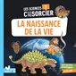 La naissance de la vie : La science c'est pas sorcier !