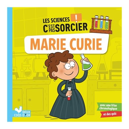 Marie Curie : La science c'est pas sorcier !