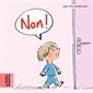 Non ! : Les belles histoires des petits : INT