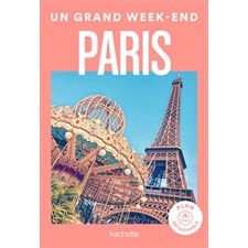 Paris (Hachette) : Un grand week-end à...
