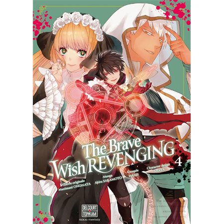 The brave wish revenging T.04 : Manga : ADT : PAV