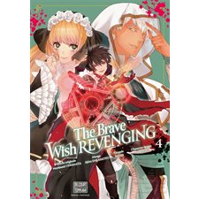 The brave wish revenging T.04 : Manga : ADT : PAV