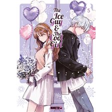 The ice guy & the cool girl T.05 : Manga : ADO